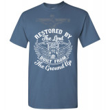 Restored by the Lord Built from the Ground Up! T-Shirt (unisex)