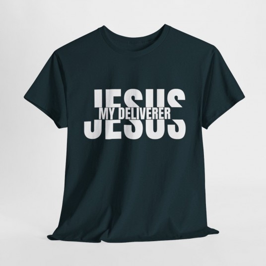 Jesus My Deliverer T-Shirt - Faith-Based Christian Apparel for Patriots