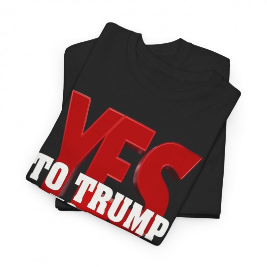 Yes to Trump  No to Harris T-Shirt 