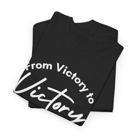 From Victory to Victory T-Shirt   Inspirational Apparel
