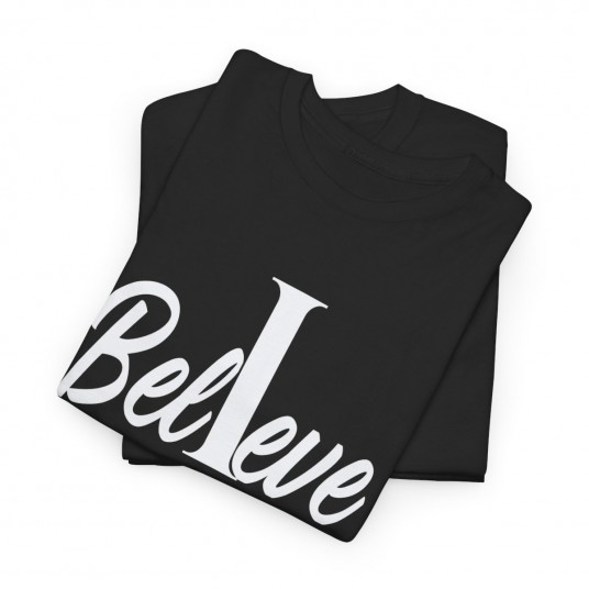 I Believe T-Shirt   Faith-Inspired Apparel