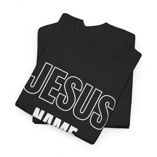Jesus Name Above All Names T-Shirt