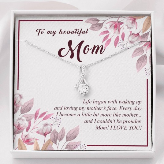 To My Beautiful Mom, I Love You