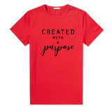 Created with A Purpose Letters Women T Shirt