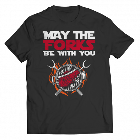 May the Forks Be with You BBQ T-Shirt