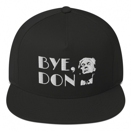 Flat Bill Cap - 'Bye Don'
