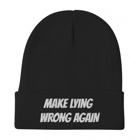 Embroidered Beanie - 'Make Lying Wrong Again'