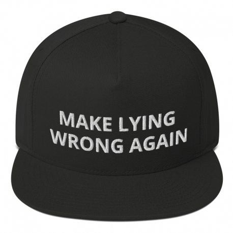 Flat Bill Cap - 'Make Lying Wrong Again'