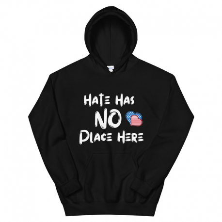 Hoodie Unisex - 'Hate Has No Place Here'