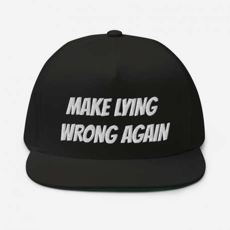 Flat Bill Cap - 'Make Lying Wrong Again'