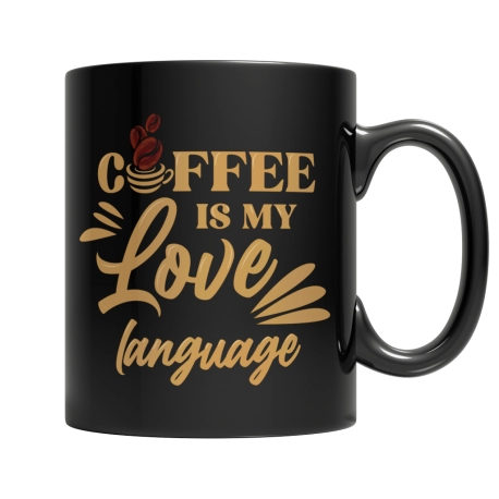 Custom Coffee Mugs - Coffee Is My Love Language