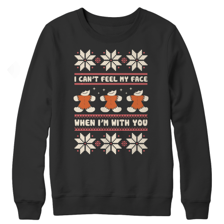 Custom Christmas Ugly Fleece - Cant Feel Face - Christmas Ugly Sweatshirt