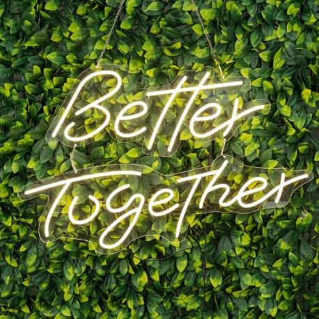 Neon Sign Rental - Better Together