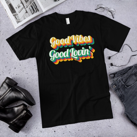 Good Vibes Good Lovin' Unisex T-Shirt