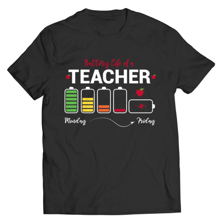 Battery of Life Of A Teacher Back To School T-Shirt Charge Up for School and Celebrate the Energy of Teachers with this Back To