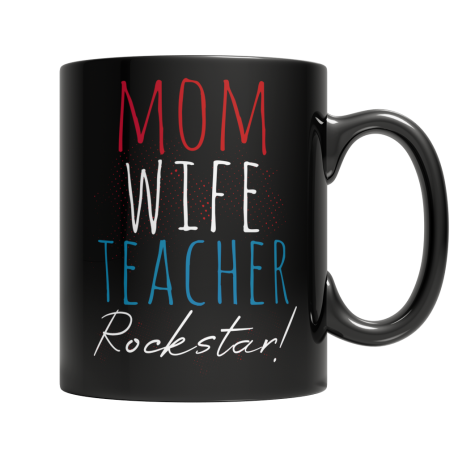 Mom Wife Teacher Rockstar Black Coffee Mug
