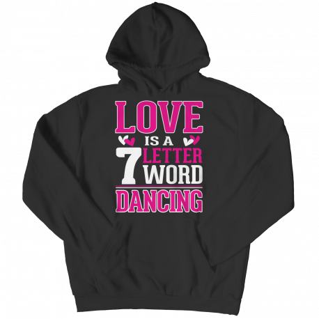 Limited Edition - Love is  7 letter word Dancing