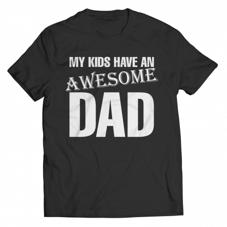 My Kids Have an Awesome Dad