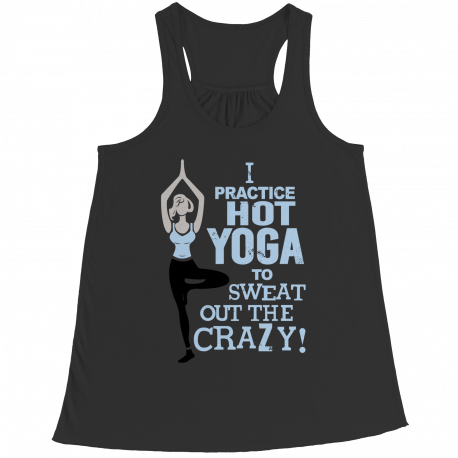 Limited Edition - I Practice Hot Yoga