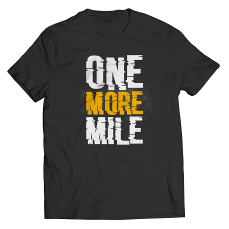 One More Mile Workout Shirt