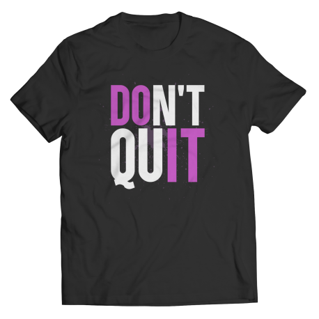 Do It Dont Quit Workout Shirt