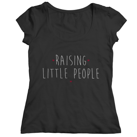 Raising Little People Mom Shirt