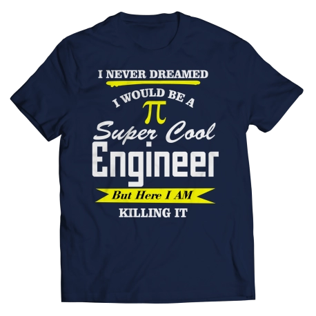 Super cool Engineer Shirt