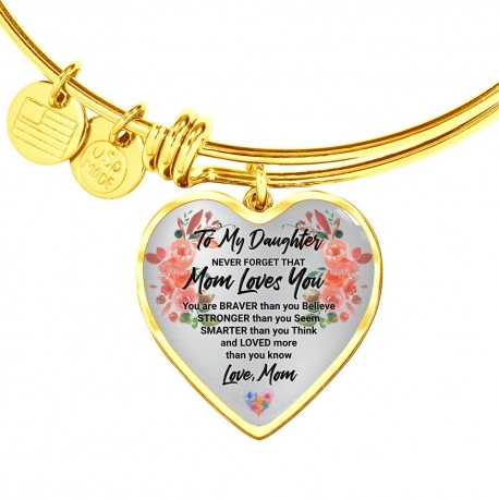 Never Forget that Mom Loves You Gold Heart Pendant Bangle