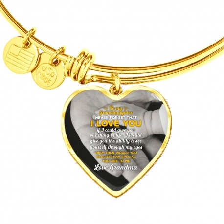 TO My Granddaughter Never forget that I Love You Gold Heart Pendant Bangle