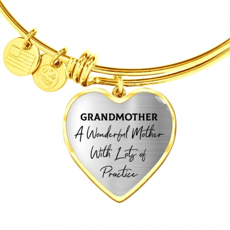 Grandmother A wonderful mother with Lots of practice Gold Heart Pendant Bangle