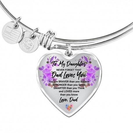 Never Forget that Dad Loves You Stainless Heart Pendant Bangle