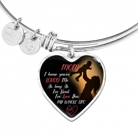 Mom I know Youve Loved Me Stainless Heart Pendant Bangle