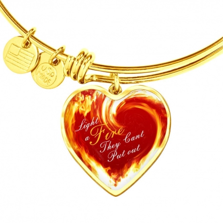 Light a fire they cant put out Gold Heart Pendant Bangle