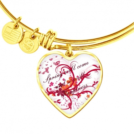 Spring will come and so will happiness Gold Heart Pendant Bangle