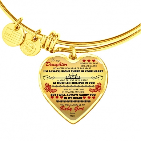 To My Daughter, I Will Always Carry You Gold Heart Pendant Bangle
