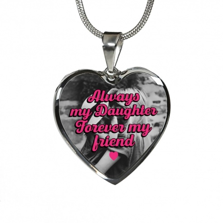 Always My Daughter, Forever My Friend  Stainless Heart Pendant with Snake Chain