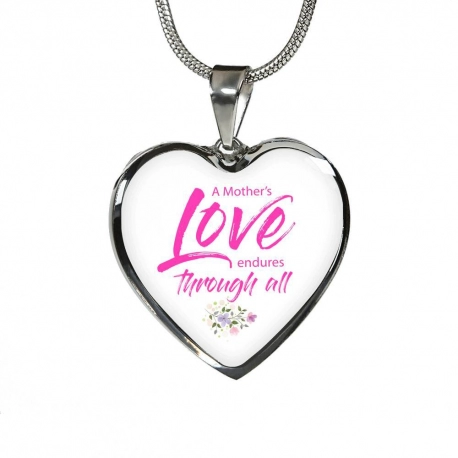 A Mothers Love Endures Through All Stainless Heart Pendant with Snake Chain