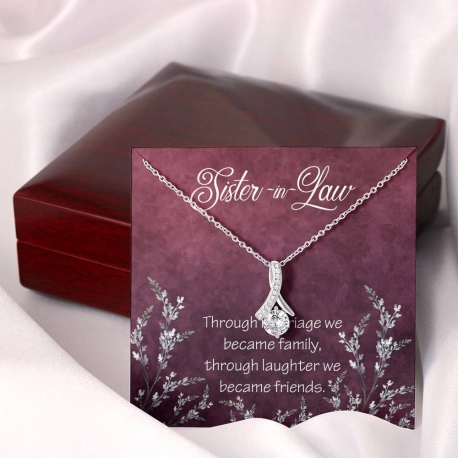 Sister In Law, Through Laughter We Became Friends Alluring Beauty Necklace