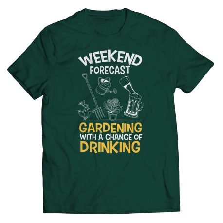 Weekend Forecast Gardening Shirt