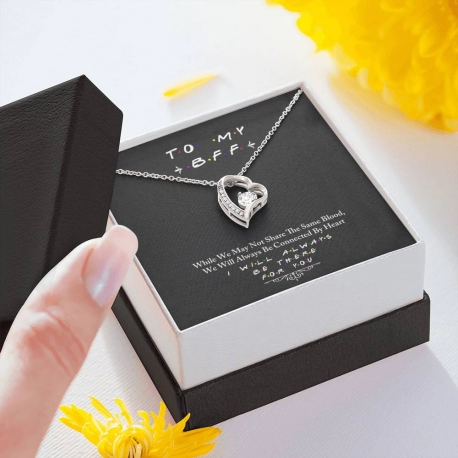 To My BFF I Will Always Be There For You Forever Love Heart Necklace