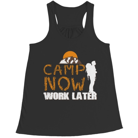 Camp Now Work Later Camping Flowy Racerback Tank