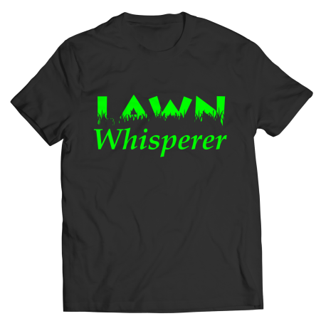 Lawn Whisperer Landscaping Construction Shirt