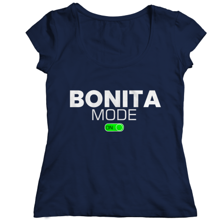 Bonita Mode On Spanish Graphics Shirt