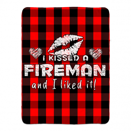 I Kissed A Fireman And I Liked It - Sherpa Fleece Blanket 60x80