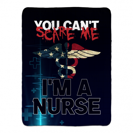 You Cant Scare Me Im A Nurse Sherpa Fleece Blanket 60x80