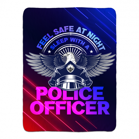 Feel Safe At Night, Sleep with a Police Officer Sherpa Fleece Blanket 60x80