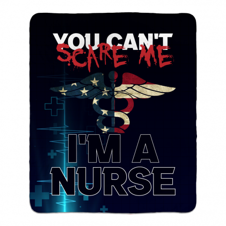 You Cant Scare Me Im A Nurse Sherpa Fleece Blanket 50x60