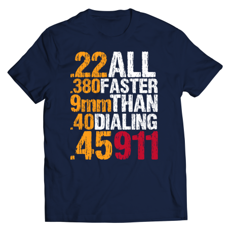 Faster Than Dialing 911 - unisex shirt