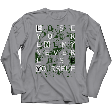 Lose your Enemy Long Sleeve Saying Shirt