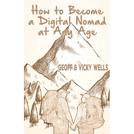 How to Become a Digital Nomad at Any Age: A Guide to Earning an Online Passive Income to Combine Travel With Pet/House Sitting a